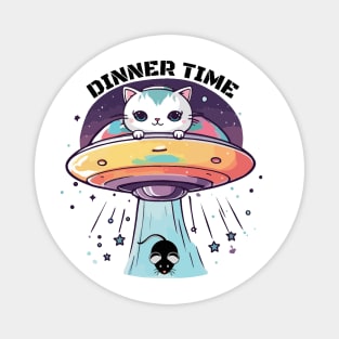 Dinner time. Uap ufo ufo cat. Funny. Magnet